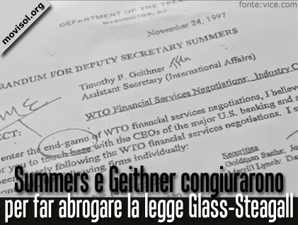 Summers e Geithner congiurarono per far abrogare la legge Glass-Steagall